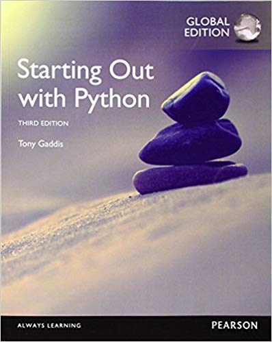 Starting Out with Python, Global Edition, 3E Tony Gaddis Test Bank