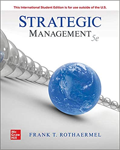 Strategic Management 5th Edition By Frank Rothaermel 2020  Test Bank