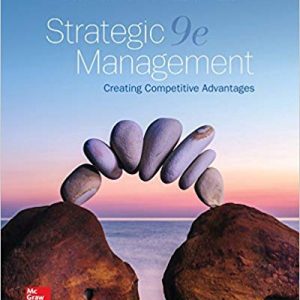 Strategic Management Creating Competitive Advantages 9th edition by Gregory Dess Solution Manual