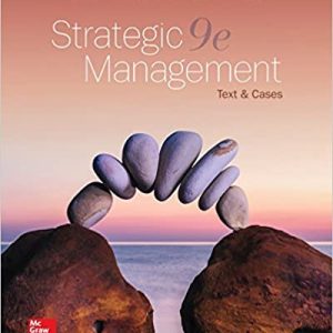 Strategic Management Text and Cases, 9e  G. Dess,  B. Eisner, McNamara Test Bank