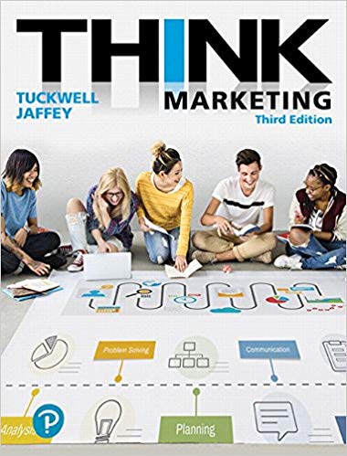 THINK Marketing, 3E Keith J. Tuckwell, Marina Jaffey, Instructor Solution Manual