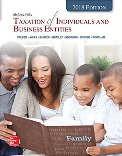 Taxation of Business Entities 2018 Edition, 9e Brian C. Spilker, Test Bank