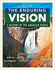The Enduring Vision, Volume I To 1877, 9E Paul S. Boyer, Clifford E. Clark Test Bank