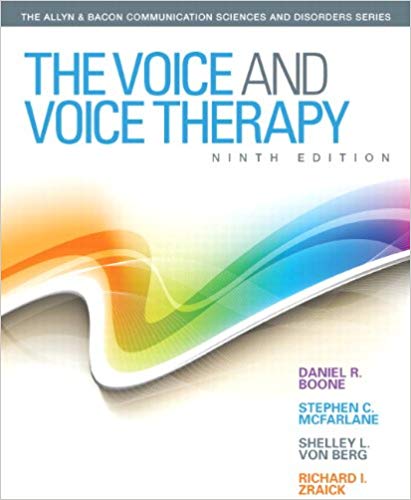 The Voice and Voice Therapy, 9th Edition Daniel R. Boone IM w Test Bank