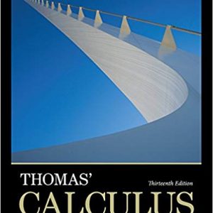 Thomas' Calculus Early Transcendentals 13E George B. Thomas, Jr. Maurice D. Weir, Joel R. Hass Test Bank