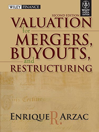 Valuation Mergers, Buyouts and Restructuring, 2nd Edition by Enrique R. Arzac. Instructor Manual + Excel Files
