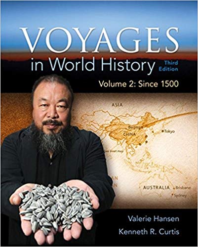 Voyages in World History, Volume 2, 3rd Edition Valerie Hansen, Ken Curtis Test Bank